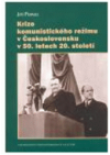 Krize komunistického režimu v Československu v 50. letech 20. století