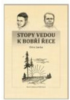 Stopy vedou k Bobří řece