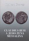 Claudius bůh a jeho žena Messalina