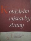 K otázkám výstavby strany
