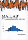 MATLAB: průvodce začínajícího uživatele