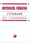 Metodická příručka k čítankám pro 2.-5. ročník základní školy