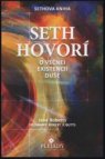 Seth hovorí