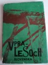 V pralesoch Slovenska
