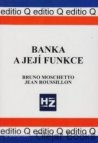 Banka a její funkce