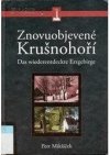 Znovuobjevené Krušnohoří