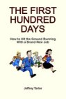 The First Hundred Days