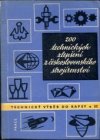 200 technických zlepšení z československého strojírenství
