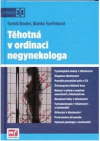 Těhotná v ordinaci negynekologa