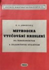 Methodika vyučování kreslení na řemeslnických a železničních učilištích