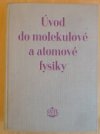 Úvod do molekulové a atomové fysiky