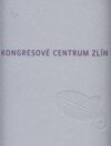 Kongresové centrum Zlín