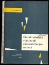 Charakteristické vlastnosti automobilových motorů