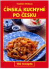 Čínská kuchyně po česku