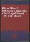 Obraz Němců, Rakouska a Německa v české společnosti 19. a 20. století