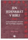 Jen jedenkrát v bibli