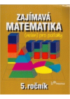 Zajímavá matematika (nejen) pro páťáky