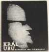 Alfred Jarry - Král Ubu