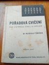 Pořadová cvičení pro potřebu škol a spolků