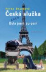 Česká služka, aneb, Byla jsem au-pair