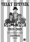 Velký zpěvník Semafor 1959–2019