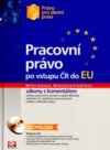 Pracovní právo ČR po vstupu do EU