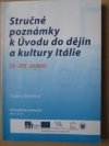 Stručné poznámky k Úvodu do dějin a kultury Itálie