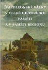 Napoleonské války v české historické paměti a v paměti regionu