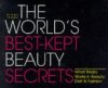 The world´s best-kept beauty secrets