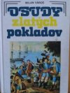 Osudy zlatých pokladov