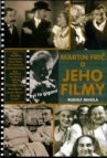 Martin Frič & jeho filmy