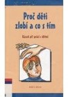 Proč děti zlobí a co s tím