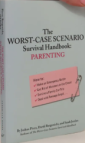 The Worst-Case Scenario Survival Handbook