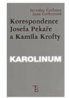 Korespondence Josefa Pekaře a Kamila Krofty