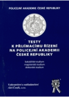 Testy k přijímacímu řízení na Policejní akademii ČR