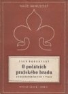 O počátcích pražského hradu a o nejstarším kostele v Praze