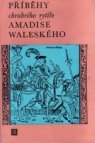 Příběhy chrabrého rytíře Amadise Waleského