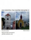 Jak kráčel čas naším krajem II