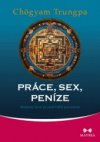 Práce, sex, peníze