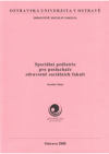 Speciální pediatrie pro posluchače zdravotně sociálních fakult
