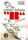 Trenér fotbalu "B" licence