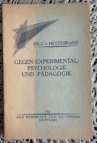   Gegen Experimentalpsychologie und-Pädagogik