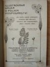 Illustrovaná nauka o polním hospodářství pro žactvo ústavů učitelských, učitelstvo škol obecných, chovanců škol hospodářských, jakož i rolnictvo vůbec.