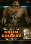 Werichův Golem a Golemův Werich