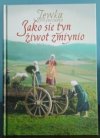 Jako sie tyn źiwot zmiynio