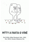 Mýty a fakta o víně