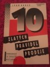 10 zlatých pravidel prodeje