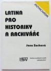 Latina pro historiky a archiváře