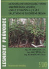 Metodika heterovegetativního množení buku lesního (Fagus sylvatica L.) a jeho uplatnění ve šlechtění dřevin