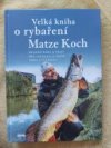 Velká kniha o rybaření 